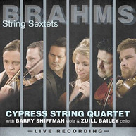 BRAHMS /  SHIFFMAN / BAILEY / CYPRESS STRING - BRAHMS: STRING SEXTETS CD
