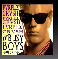PURPLE CRUSH - BUSY BOYS REMIX (EP) (MOD) CD