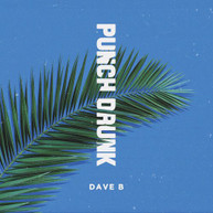 DAVE B - PUNCH DRUNK (MOD) CD