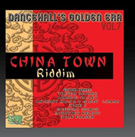 DANCEHALL'S GOLDEN ERA 7: CHINA TOWN RIDDIM / VAR CD