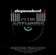 DEPENDENT CLUB ANTHEMS / VARIOUS CD