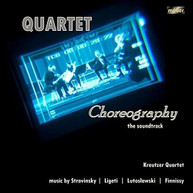 FINNISSY /  LIGETI / KREUTZER QUARTET - QUARTET CHOREOGRAPHY: SOUNDTRACK CD