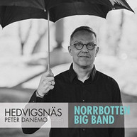 DANEMO /  NORRBOTTEN BIG BAND - COMPOSER IN RESIDENCE CD