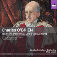 O'BRIEN /  LIEPAJA SYMPHONY ORCHESTRA / MANN - COMPLETE ORCHESTRAL MUSIC CD