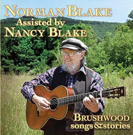 NORMAN BLAKE - BRUSHWOOD (SONGS) (&) (STORIES) CD
