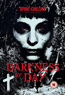 DARKNESS BY DAY (UK) DVD