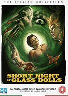 SHORT NIGHT OF THE GLASS DOLLS (UK) DVD