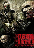 THE DEAD THE DAMMED AND THE DARKNESS (UK) DVD