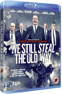 WE STILL STEAL THE OLD WAY (UK) BLU-RAY