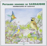 SOUNDSCAPES OF SARDINIA - PAYSAGES SONORES DE SARDAIGNE (IMPORT) CD