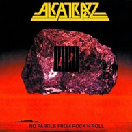 ALCATRAZZ - NO PAROLE FROM ROCK N ROLL: EXPANDED EDITION (UK) CD