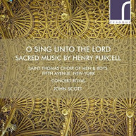PURCELL /  TEARDO / SCOTT - O SING UNTO THE LORD: SACRED MUSIC BY HENRY CD