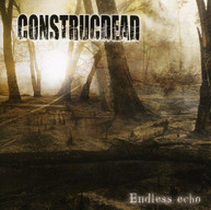 CONSTRUCDEAD - ENDLESS ECHO CD