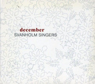 SVANHOLM SINGERS - DECEMBER CD