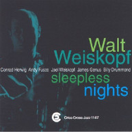 WALT WEISKOPF - SLEEPLESS NIGHTS CD
