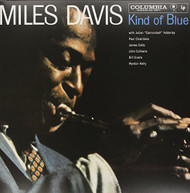 MILES DAVIS - KIND OF BLUE (IMPORT) VINYL