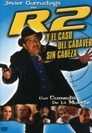 R2 Y EL CASO DEL CADAVER SIN CABEZA DVD