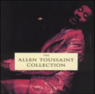 ALLEN TOUSSAINT - ALLEN TOUSSAINT COLLECTION (MOD) CD