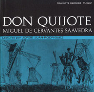 JORGE JUAN RODRIGUEZ - DON QUIJOTE DE LA MANCHA: MIGUEL DE CERVANTES CD