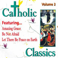 CATHOLIC CLASSICS 2 / VARIOUS CD