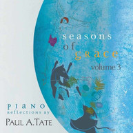 PAUL A. TATE - SEASONS OF GRACE 3 CD