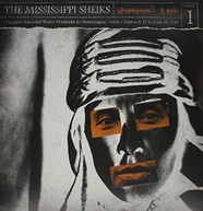 MISSISSIPPI SHEIKS - COMPLETE RECORDED WORKS IN CHRONOLOGICAL ORDER 1 VINYL