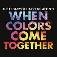 HARRY BELAFONTE - WHEN COLORS COME TOGETHER CD