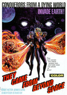 THEY CAME FROM BEYOND SPACE DVD.
