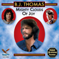B.J. THOMAS - MIGHTY CLOUDS OF JOY CD