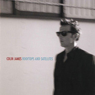 COLIN JAMES - ROOFTOPS & SATELLITES CD.