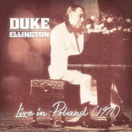 DUKE ELLINGTON - LIVE IN POLAND 1971 CD