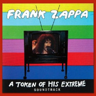 FRANK ZAPPA - TOKEN OF HIS EXTREME CD
