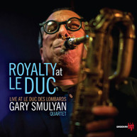 GARY SMULYAN - ROYALTY AT LE DUC CD
