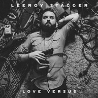 LEEROY STAGGER - LOVE VERSUS CD