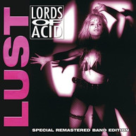 LORDS OF ACID - LUST CD