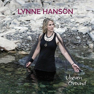LYNNE HANSON - UNEVEN GROUND CD