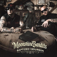 MOONSHINE BANDITS - BAPTIZED IN BOURBON CD