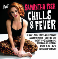 SAMANTHA FISH - CHILLS & FEVER VINYL
