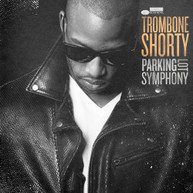 TROMBONE SHORTY - PARKING LOT SYMPHONY CD