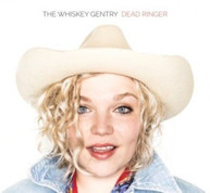 WHISKEY GENTRY - DEAD RINGER CD