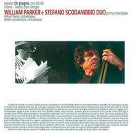 WILLIAM PARKER / STEFANO  SCODANIBBIO - BASS DUO CD