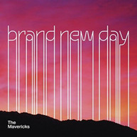 MAVERICKS - BRAND NEW DAY CD