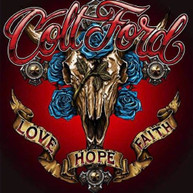 COLT FORD - LOVE HOPE FAITH CD