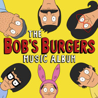 BOB'S BURGERS - BOB'S BURGERS MUSIC ALBUM CD