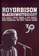 ROY ORBISON: BLACK AND WHITE NIGHT 30 (CD/DVD) DVD