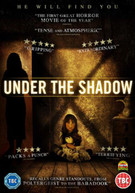 UNDER THE SHADOWS (UK) DVD