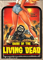 OASIS OF THE LIVING DEAD (UK) DVD