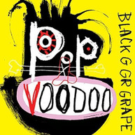 BLACK GRAPE - POP VOODOO CD