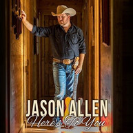 JASON ALLEN - HERE'S TO YOU CD