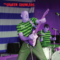 SHAKEN GROWLERS CD